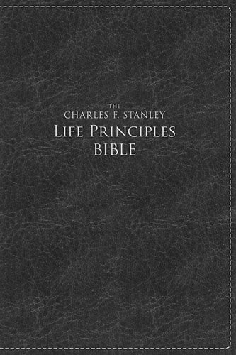 NKJV Charles Stanley Life Principles Bible/Large Print-Rich Black LeatherSoft Indexed 