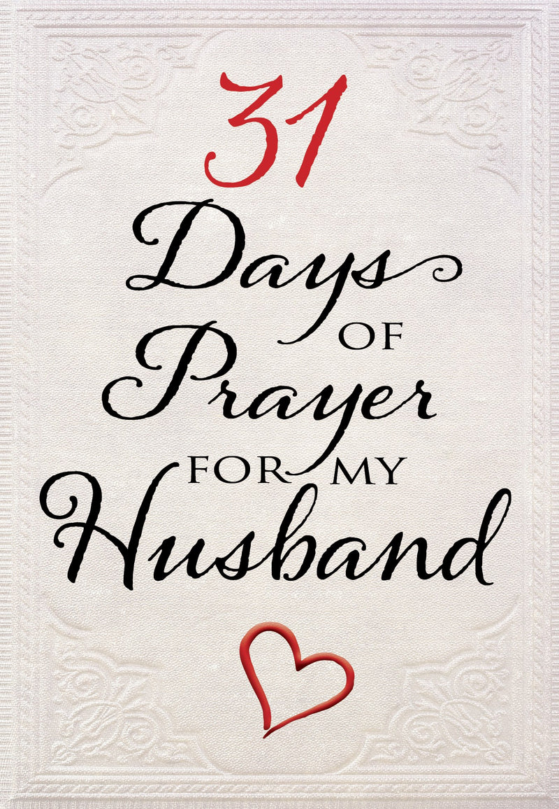 31 Days Of Prayer For My Husband