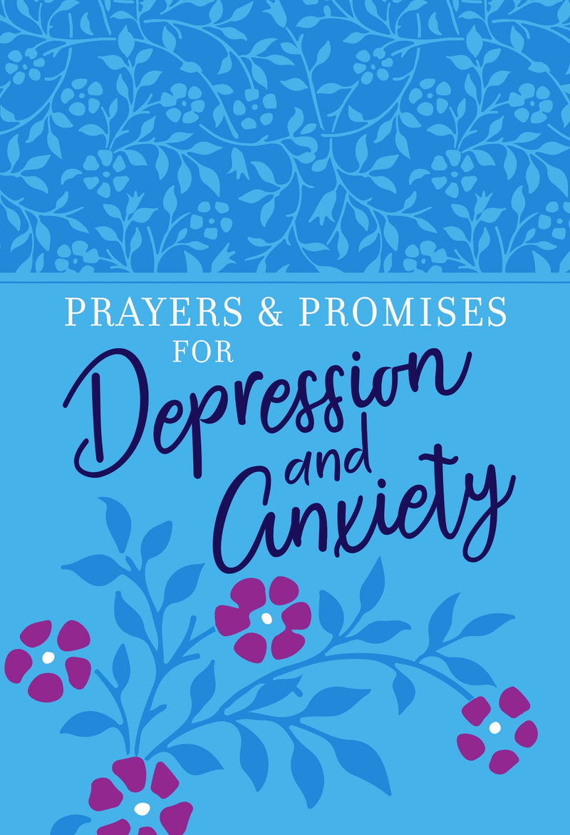 Prayers & Promises For Depression And Anxiety