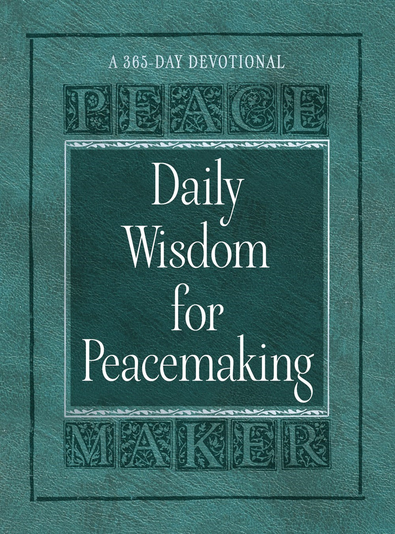 Daily Wisdom For Peacemaking