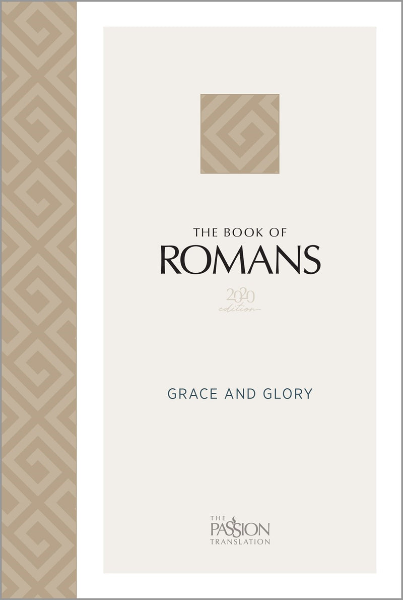 The Passion Translation: The Book Of Romans (2020 Edition)-Softcover