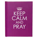 Keep calm and pray