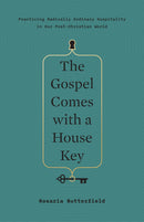 The Gospel Comes With A House Key