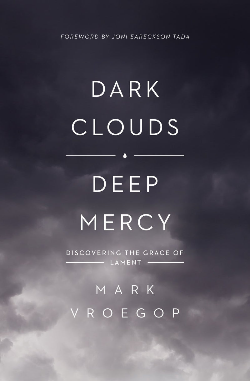 Dark Clouds  Deep Mercy