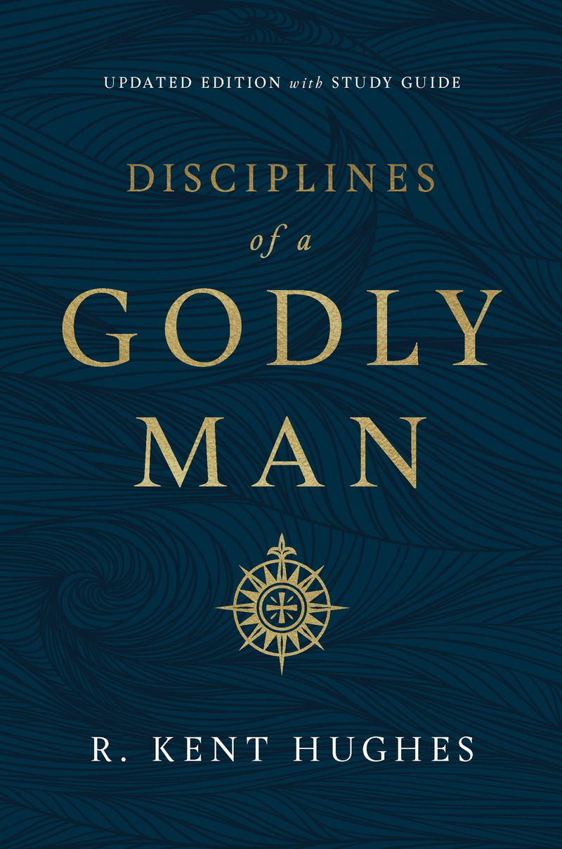 Disciplines Of A Godly Man-Hardcover (Updated)