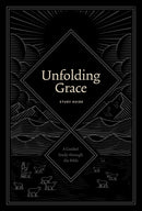 Unfolding Grace Study Guide