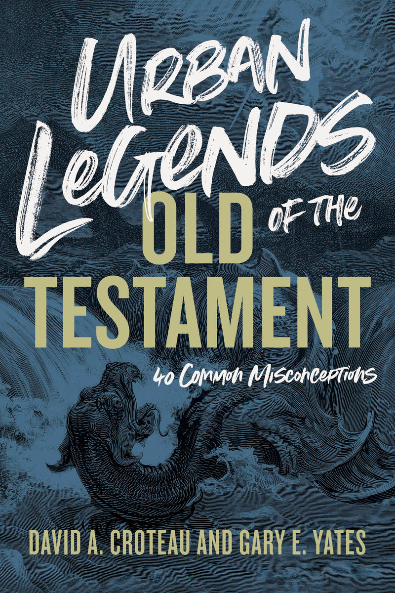 Urban Legends Of The Old Testament