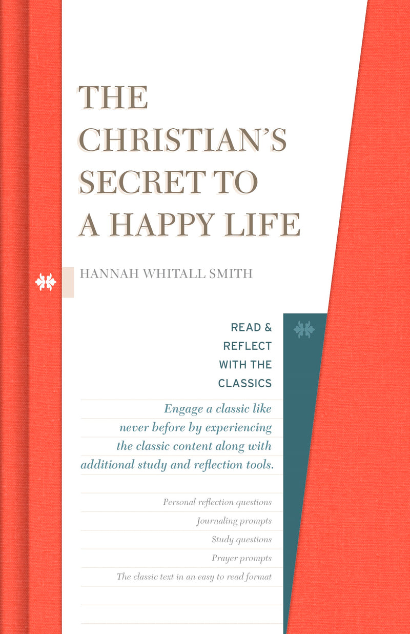 The Christian's Secret To A Happy Life 