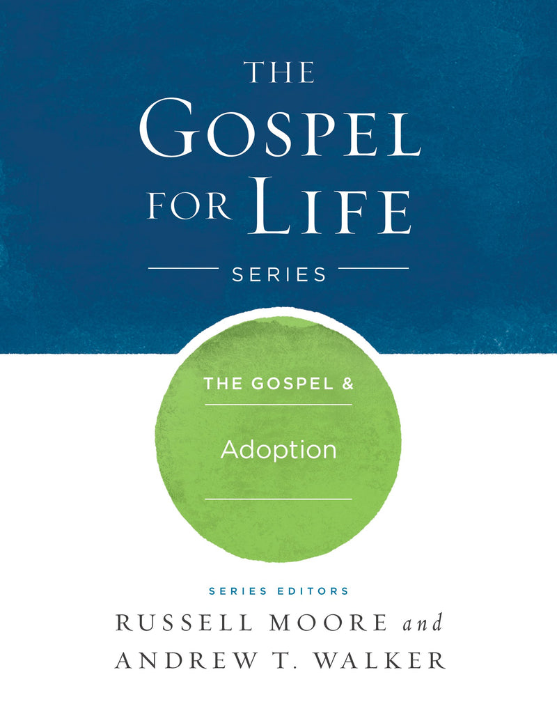 Gospel & Adoption