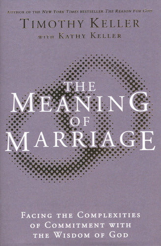 The Meaning Of Marriage