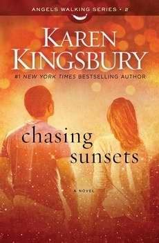 Chasing Sunsets (Angels Walking Series