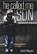 He Called Me Son