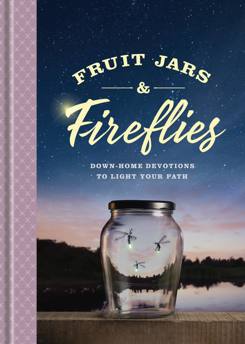 Fruit Jars And Fireflies