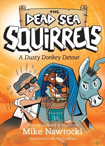 A Dusty Donkey Detour (Dead Sea Squirrels