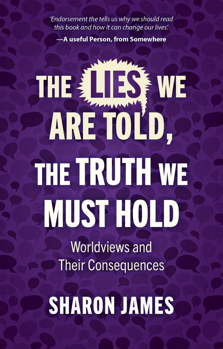 Lies We are Told  the Truth We Must Hold (January 2022)