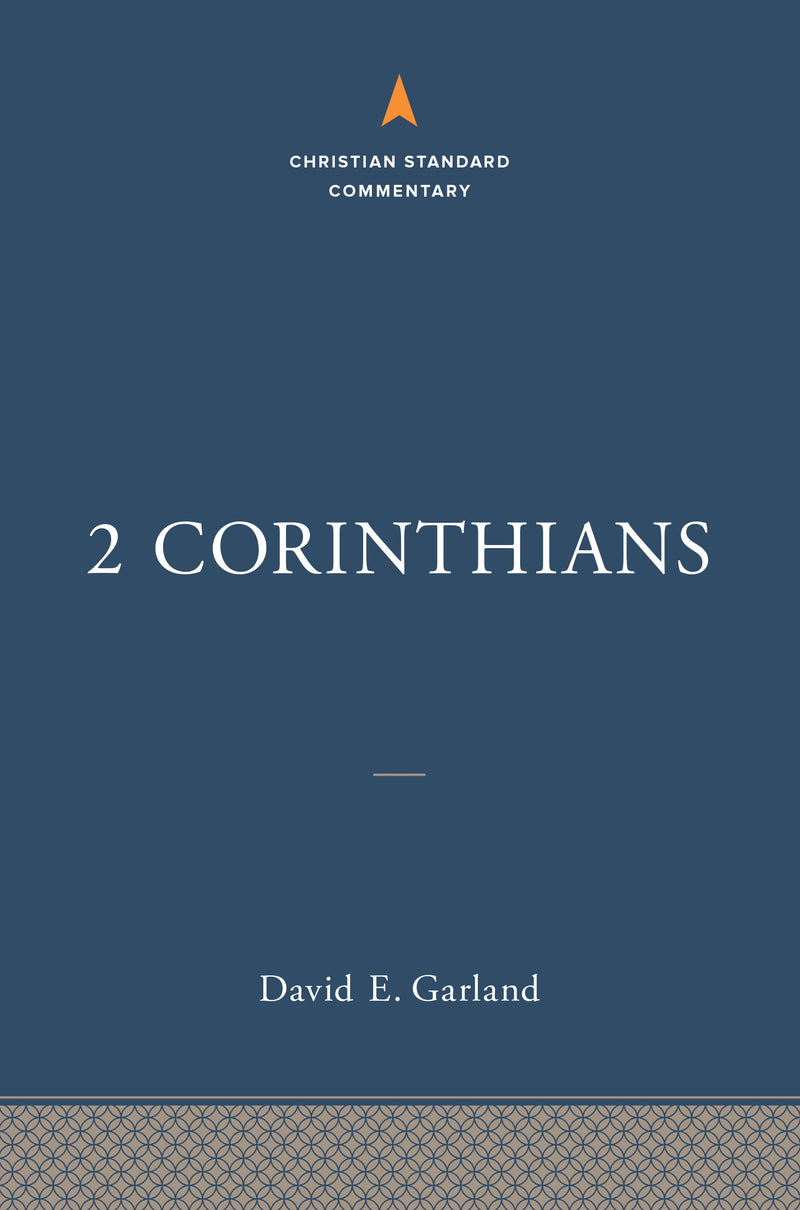 2 Corinthians (The Christian Standard Commentary) (Mar 2021)