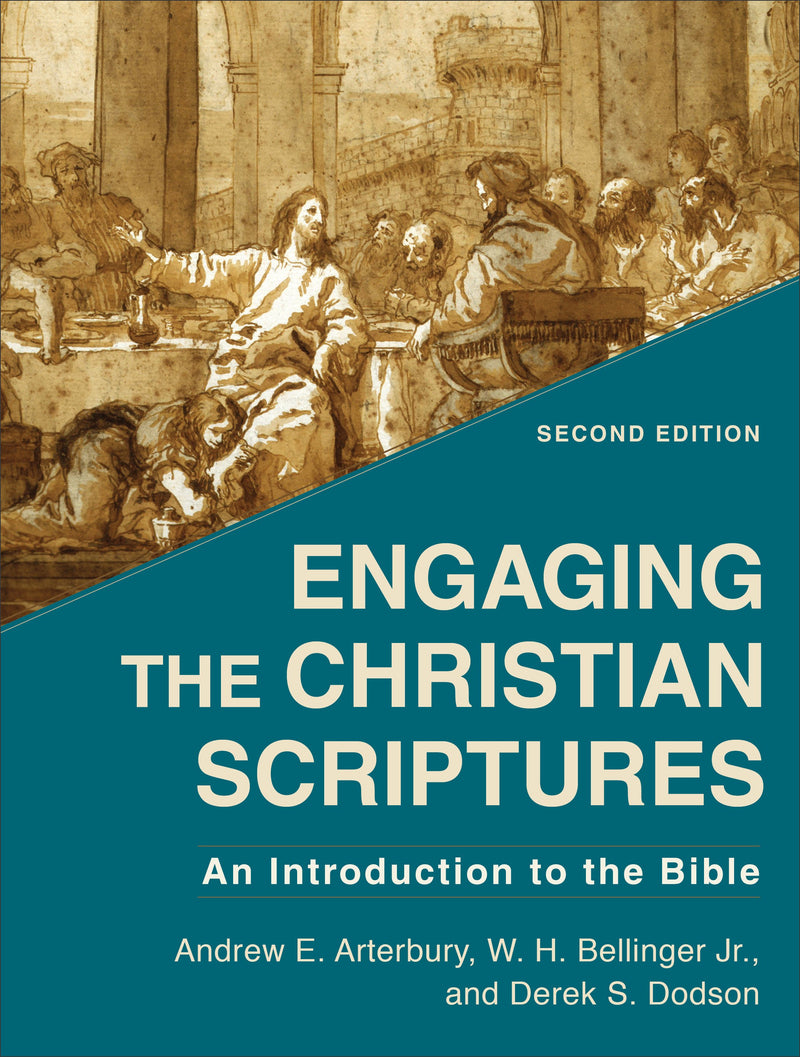 Engaging The Christian Scriptures (2nd Edition)