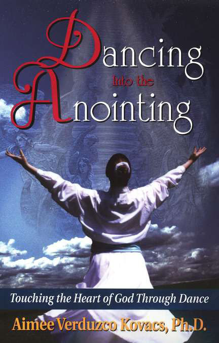 Dancing Into The Anointing