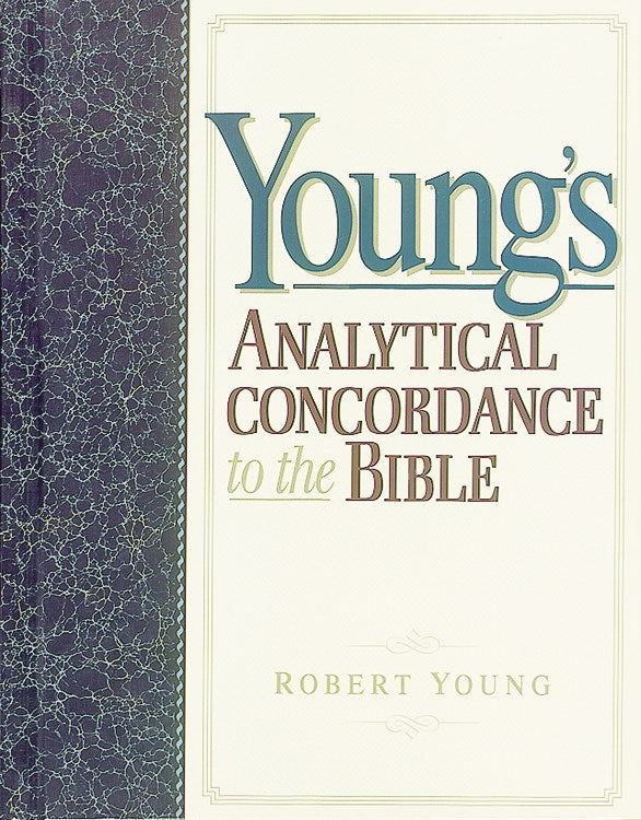 Young's Analytical Concordance To The Bible