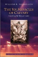 The Six Miracles Of Calvary