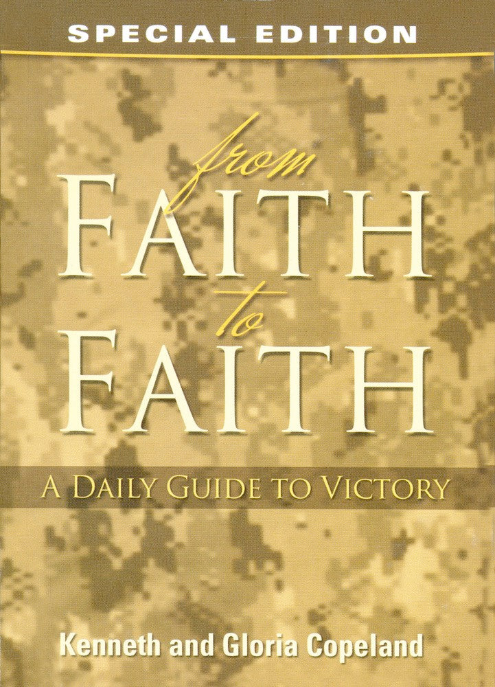 From Faith To Faith: Military Devotional