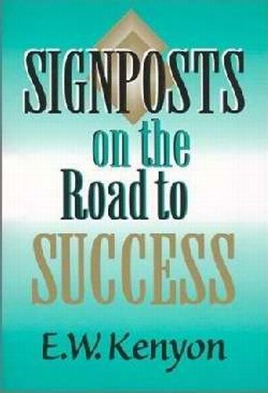 Signposts On The Road To Success