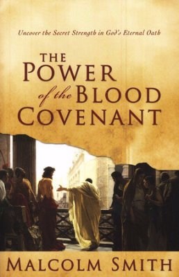 Power Of The Blood Covenant