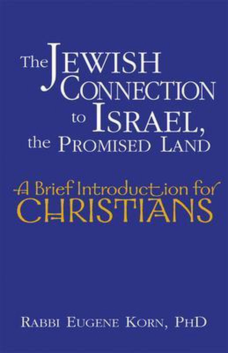 The Jewish Connection to Israel, the Pro