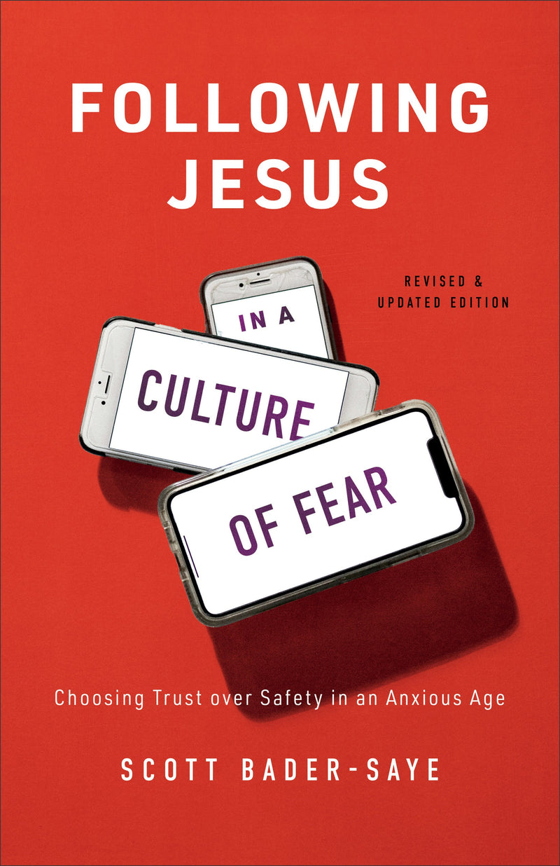 Following Jesus In A Culture Of Fear