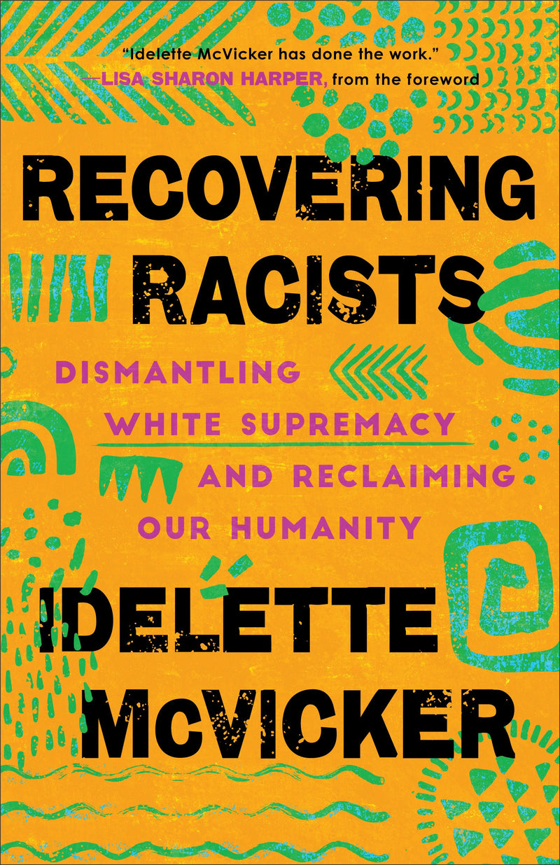 Recovering Racists