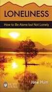 Loneliness (Hope For The Heart)
