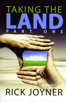 Taking The Land - Part One