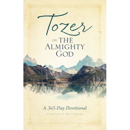 Tozer On The Almighty God