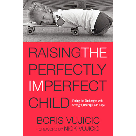 Raising the Perfectly Imperfect Child