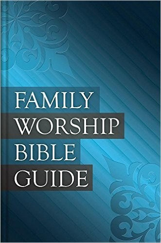 Family Worship Bible Guide