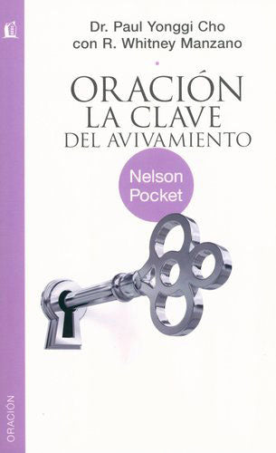 Oracion: La Clave De Avivamiento