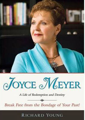 Joyce Meyer: A Life Of Redemption & Dest