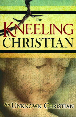 The Kneeling Christian