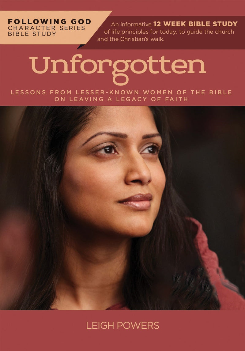 Unforgotten (Following God Character Series Bible Study)