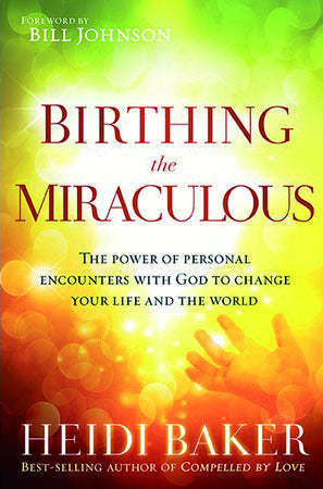 Birthing the Miraculous