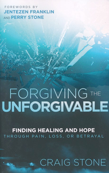 Forgiving the Unforgivable