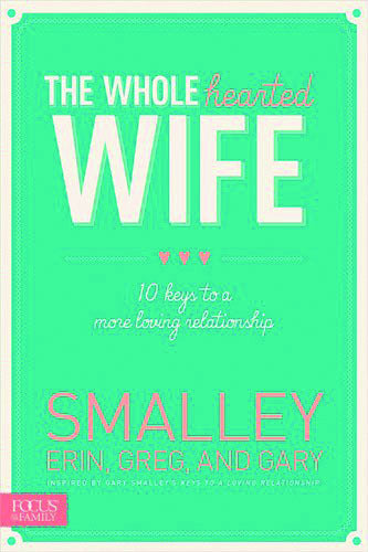 The Wholehearted Wife