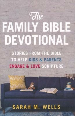 The Family Bible Devotional