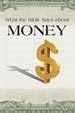 What The Bible Says About Money (Single)