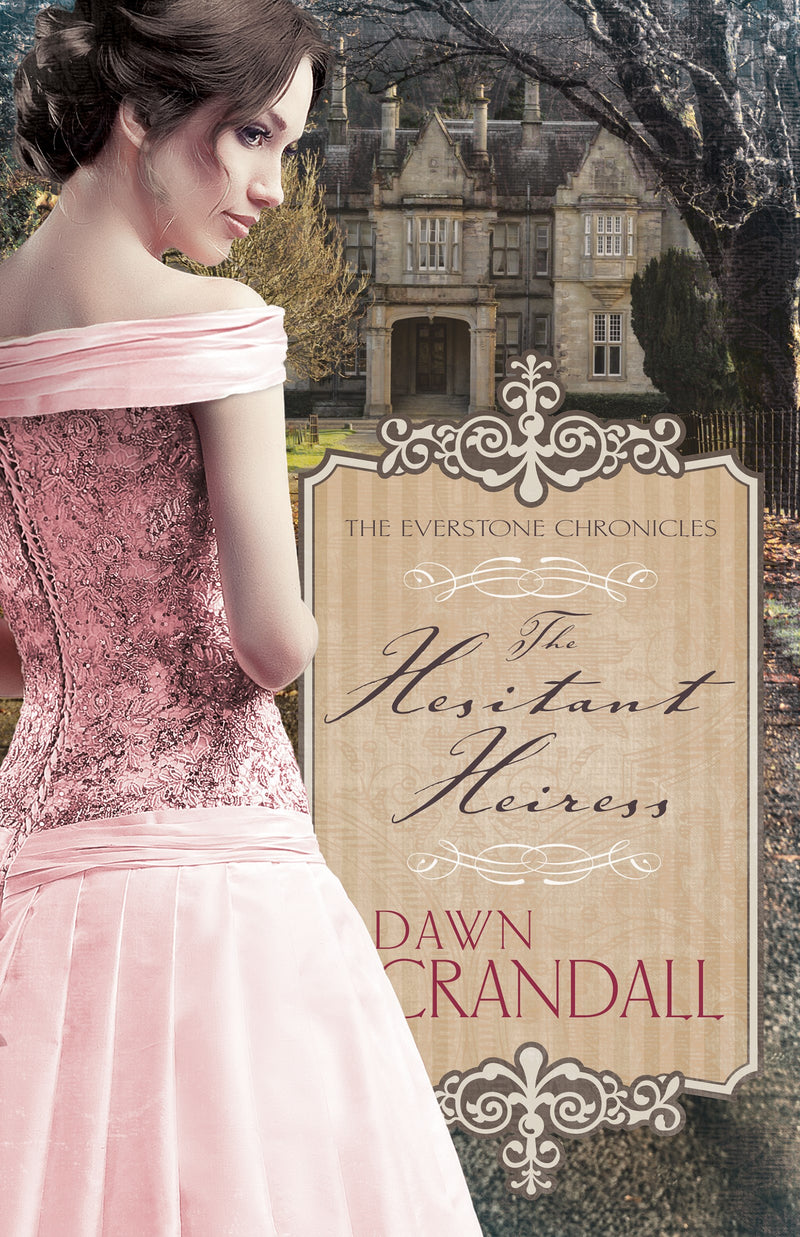 Hesitant Heiress (The Everstone Chronicles V1)