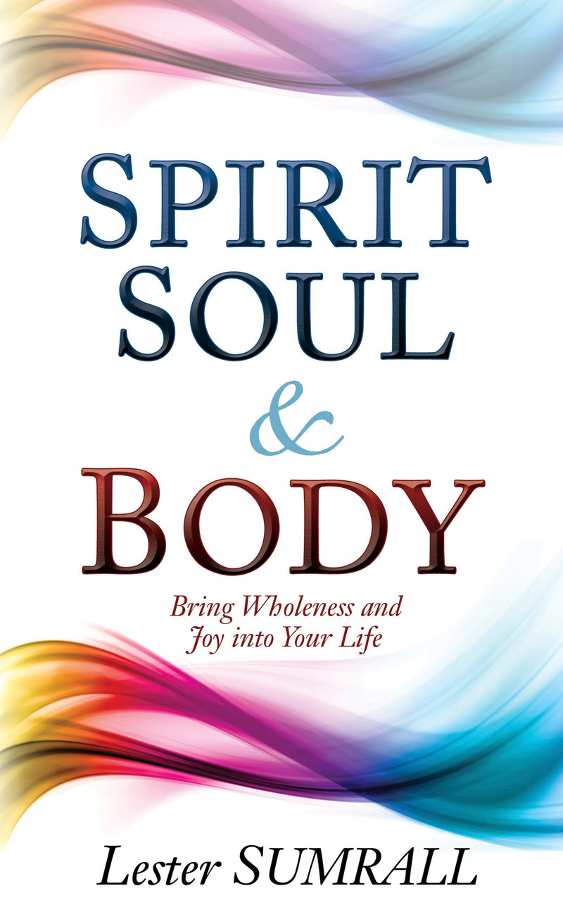 Spirit Soul & Body 