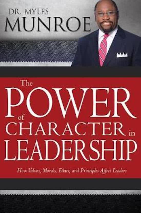 The Power Of Character In Leadership