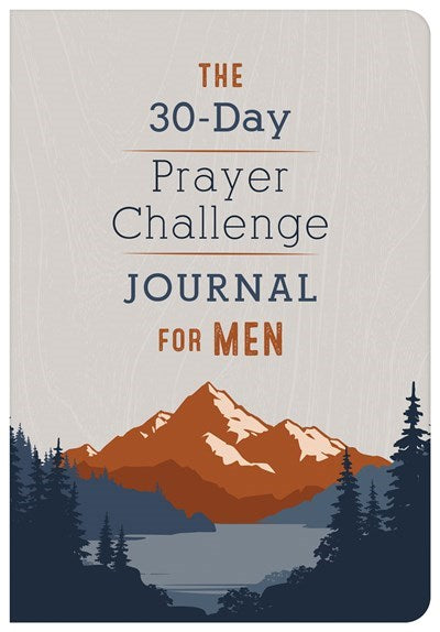 The 30-Day Prayer Challenge Journal For Men