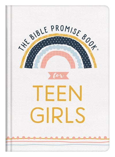 The Bible Promise Book For Teen Girls