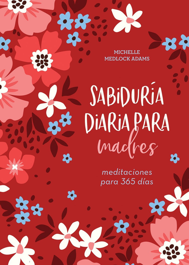 Span-Daily Wisdom For Mothers (Sabiduria diaria para madres)